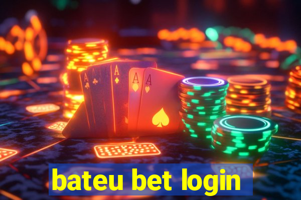 bateu bet login